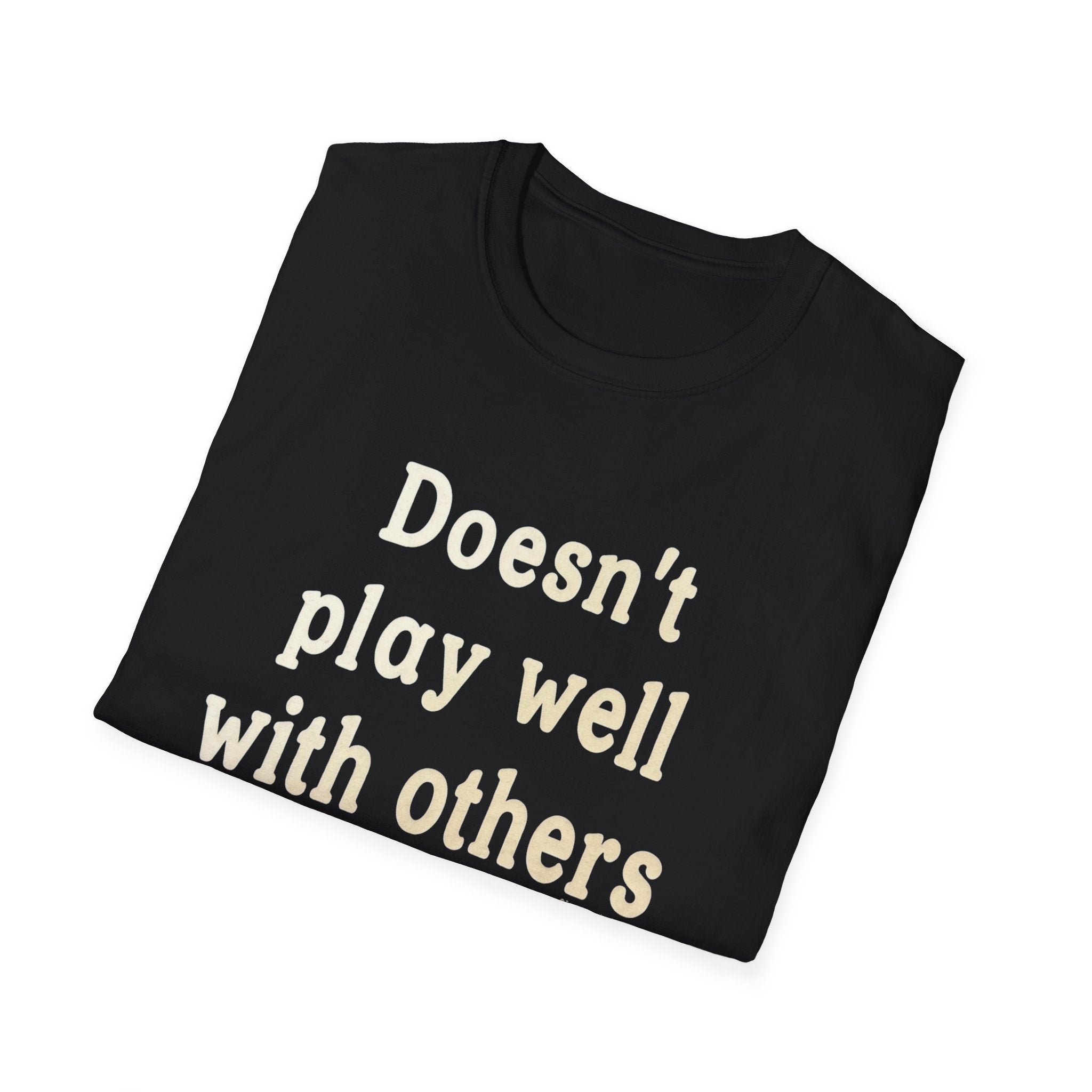 Doesn't Play Well With Others T-Shirt — Funny Introvert Tee - The Chrome Link Cycles